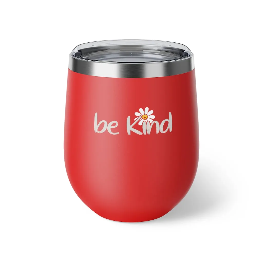 Be Kind, 12oz